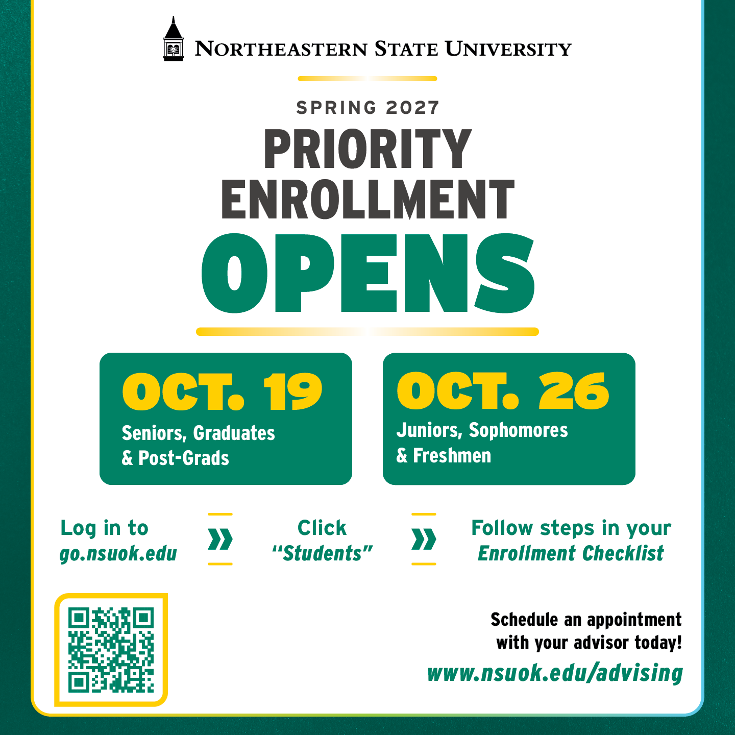 NSU Priority Enrollment Opens Soon. Seniors, Graduate, and Post-Grad begin October 19. Freshman, Shophmores, and Juniors on October 26.